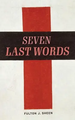 Las siete últimas palabras - The Seven Last Words