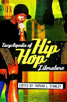 Enciclopedia de la literatura Hip Hop - Encyclopedia of Hip Hop Literature
