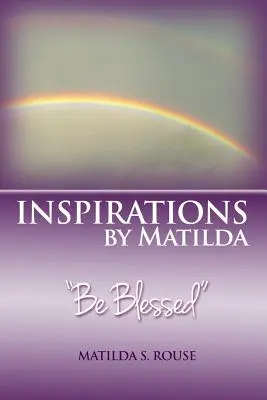 Inspiraciones de Matilda Be blessed - Inspirations by Matilda Be Blessed