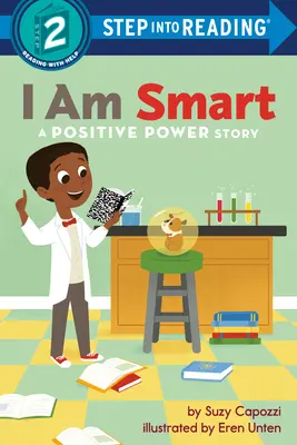 Soy inteligente: Una historia de poder positivo - I Am Smart: A Positive Power Story