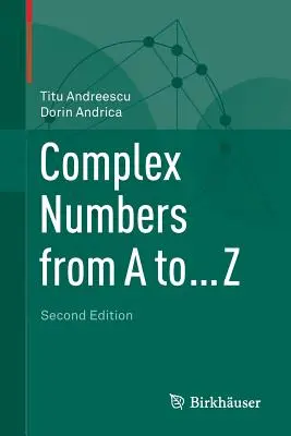 Números Complejos de la A a la ... Z - Complex Numbers from A to ... Z