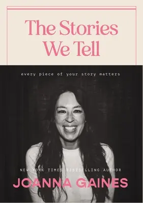 Las historias que contamos: cada parte de tu historia importa - The Stories We Tell: Every Piece of Your Story Matters