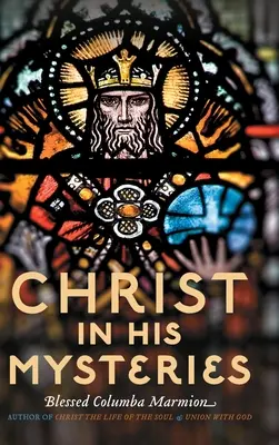 Cristo en sus misterios - Christ in His Mysteries
