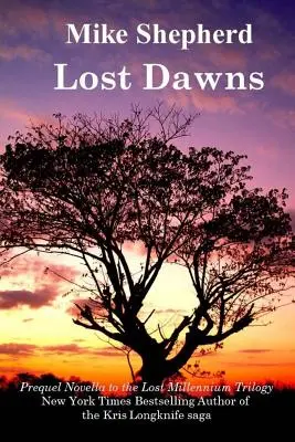 Amaneceres perdidos: Novela precuela de la trilogía del milenio perdido - Lost Dawns: Prequel Novella to the Lost Milennium Trilogy