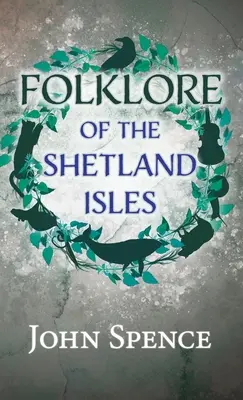 Folclore de las islas Shetland - Folklore of the Shetland Isles