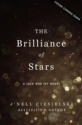 El brillo de las estrellas - The Brilliance of Stars