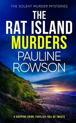 LOS ASESINATOS DE RAT ISLAND un apasionante thriller policiaco lleno de giros inesperados - THE RAT ISLAND MURDERS a gripping crime thriller full of twists