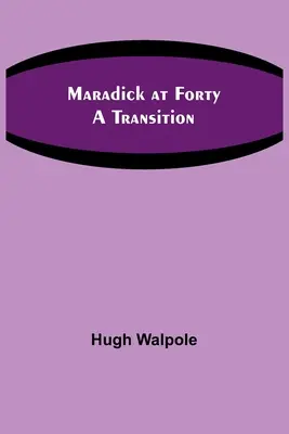 Maradick a los cuarenta: Una transición - Maradick at Forty: A Transition