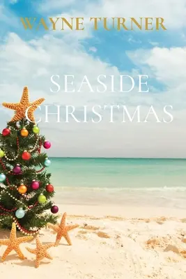 Navidad junto al mar - Seaside Christmas