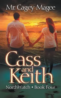 Cass y Keith: Misterio y suspense para jóvenes adultos - Cass and Keith: A Young Adult Mystery/Thriller