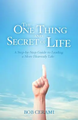 La cosa única y el secreto de la vida - The One Thing and Secret of Life
