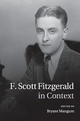 F. Scott Fitzgerald en su contexto - F. Scott Fitzgerald in Context