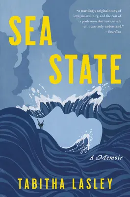 Estado del mar: A Memoir - Sea State: A Memoir