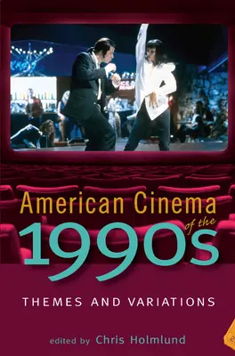 El cine americano de los noventa: Temas y variaciones - American Cinema of the 1990s: Themes and Variations