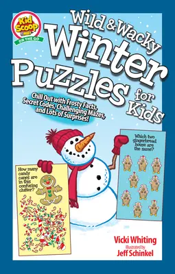 Rompecabezas sensacionales para niños en un día de nieve: Relájate con datos helados, códigos secretos, laberintos desafiantes y muchas sorpresas. - Sensational Snow Day Puzzles for Kids: Chill Out with Frosty Facts, Secret Codes, Challenging Mazes, and Lots of Surprises!