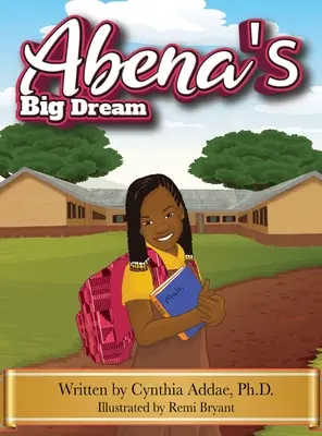 El gran sueño de Abena - Abena's Big Dream