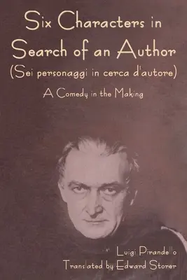 Seis personajes en busca de autor (Sei personaggi in cerca d'autore) Una comedia en ciernes - Six Characters in Search of an Author (Sei personaggi in cerca d'autore) A Comedy in the Making