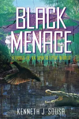 Amenaza negra: azote de un mundo apocalíptico - Black Menace: Scourge of an Apocalyptic World