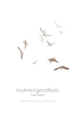 rutinas/adioses - routines/goodbyes