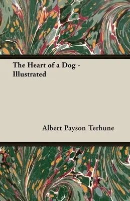 El corazón de un perro - Ilustrado - The Heart of a Dog - Illustrated