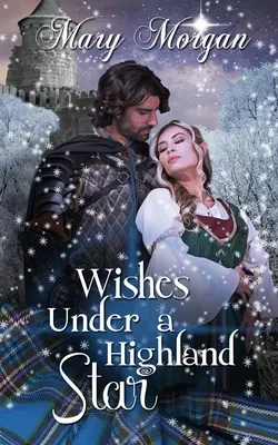 Deseos bajo una estrella de las Tierras Altas - Wishes Under a Highland Star