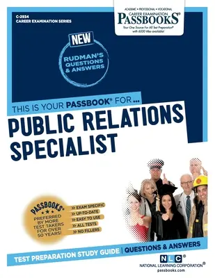 Especialista en Relaciones Públicas (C-2934): Guía de Estudio - Public Relations Specialist (C-2934): Passbooks Study Guide