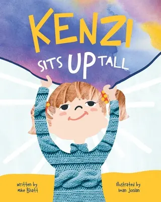 Kenzi se mantiene erguida - Kenzi Sits Up Tall