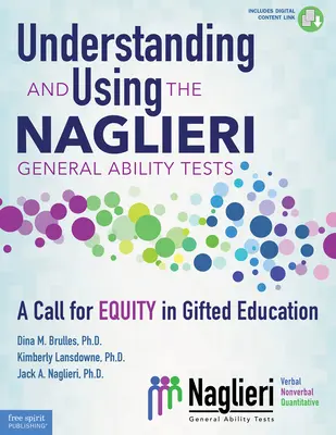 Comprender y utilizar los tests Naglieri de aptitudes generales: Un llamamiento a la equidad en la educación de los superdotados - Understanding and Using the Naglieri General Ability Tests: A Call for Equity in Gifted Education