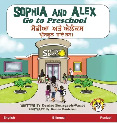 Sophia y Alex van a preescolar: ਸੋਫੀਆ ਅਤੇ ਐਲੈਕਸ ਪ੍ਰ&# - Sophia and Alex Go to Preschool: ਸੋਫੀਆ ਅਤੇ ਐਲੈਕਸ ਪ੍ਰ&#