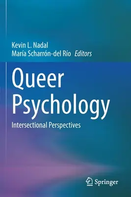 Psicología Queer: Perspectivas interseccionales - Queer Psychology: Intersectional Perspectives