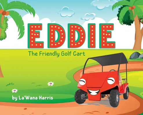 Eddie, el simpático carrito de golf - Eddie The Friendly Golf Cart