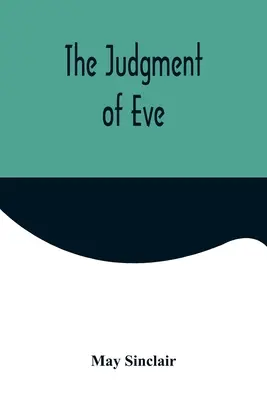 El juicio de Eva - The Judgment of Eve