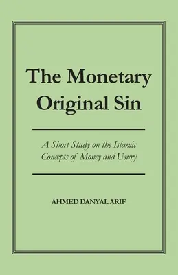 El pecado original monetario - The Monetary Original Sin