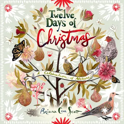 Los doce días de Navidad: Una celebración de la naturaleza - The Twelve Days of Christmas: A Celebration of Nature