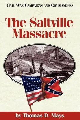 La masacre de Saltville - The Saltville Massacre