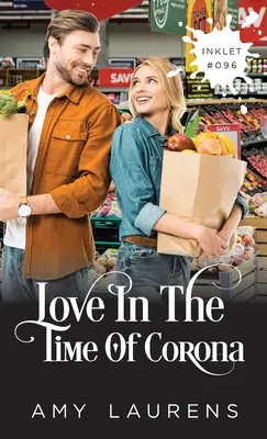 El Amor En Los Tiempos De Corona - Love In The Time Of Corona