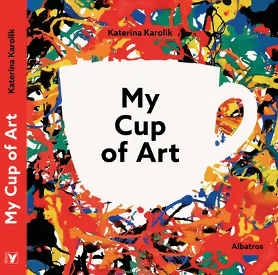 Mi taza de arte - My Cup of Art