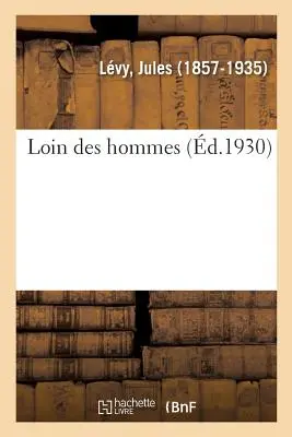 Loin Des Hommes