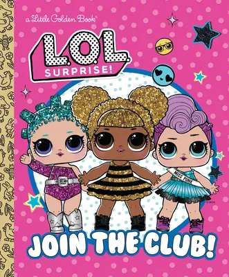 ¡Únete al club! (¡L.O.L. Sorpresa!) - Join the Club! (L.O.L. Surprise!)