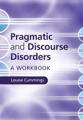 Trastornos Pragmáticos y del Discurso - Pragmatic and Discourse Disorders