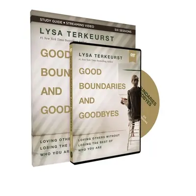 Guía de estudio de Buenos límites y despedidas con DVD: Amar a los demás sin perder lo mejor de ti mismo - Good Boundaries and Goodbyes Study Guide with DVD: Loving Others Without Losing the Best of Who You Are