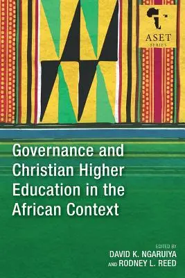 Gobernanza y educación superior cristiana en el contexto africano - Governance and Christian Higher Education in the African Context