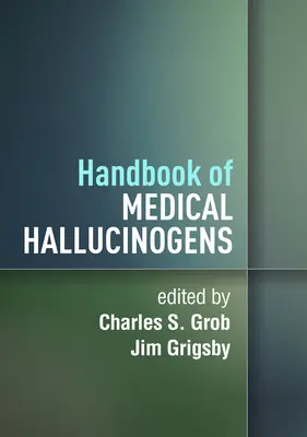 Manual de alucinógenos médicos - Handbook of Medical Hallucinogens