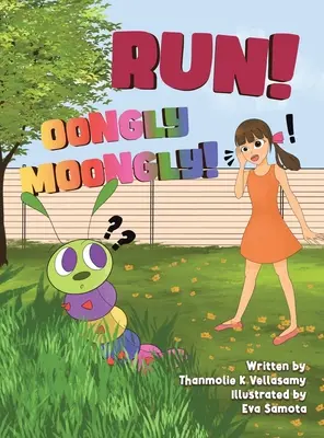 ¡Corre! ¡Oongly Moongly! - Run! Oongly Moongly!