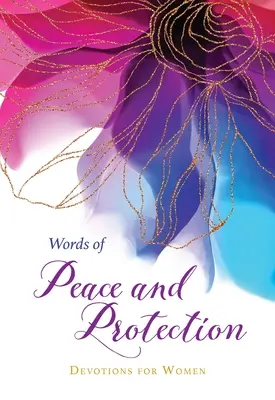 Palabras de paz y protección: Devociones para mujeres - Words of Peace and Protection: Devotions for Women