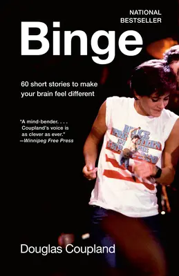 Binge: 60 historias para que tu cerebro se sienta diferente - Binge: 60 Stories to Make Your Brain Feel Different