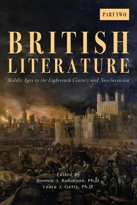 Literatura británica: De la Edad Media al siglo XVIII y el Neoclasicismo - Parte 2 - British Literature: Middle Ages to the Eighteenth Century and Neoclassicism - Part 2