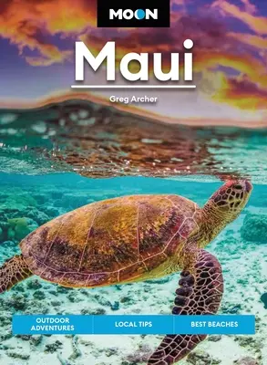 Moon Maui: Aventuras al aire libre, consejos locales, las mejores playas - Moon Maui: Outdoor Adventures, Local Tips, Best Beaches