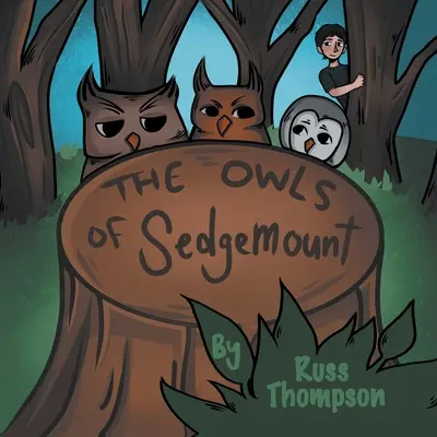 Los búhos de Sedgemount - The Owls of Sedgemount