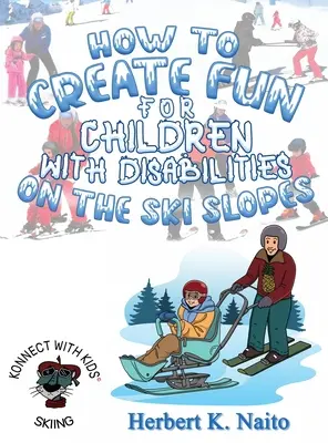 Cómo hacer que los niños discapacitados se diviertan en las pistas de esquí - How to Create Fun for Children with Disabilities on the Ski Slopes